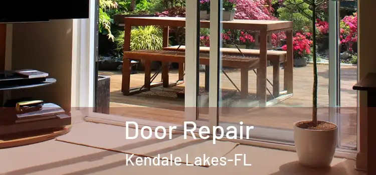 Door Repair Kendale Lakes-FL