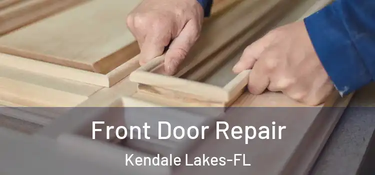 Front Door Repair Kendale Lakes-FL
