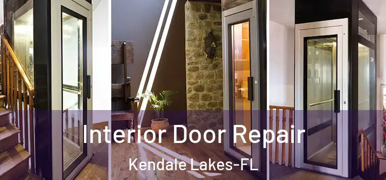 Interior Door Repair Kendale Lakes-FL