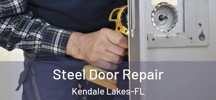 Steel Door Repair Kendale Lakes-FL